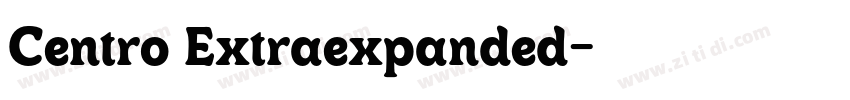 Centro Extraexpanded字体转换